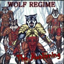 Wolf Regime : The Awakening